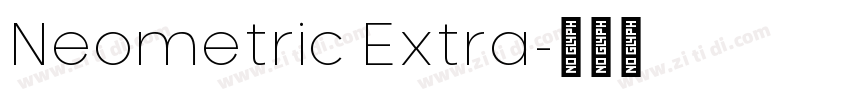 Neometric Extra字体转换 Neometric Extra字体转换